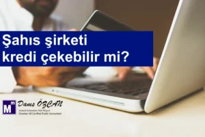 şahıs şirketi kredi çekebilir mi?